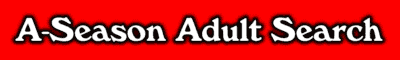 �A�_���g�����G�[�V�[�Y���A�_���g�T�[�` A-Season Adult Search